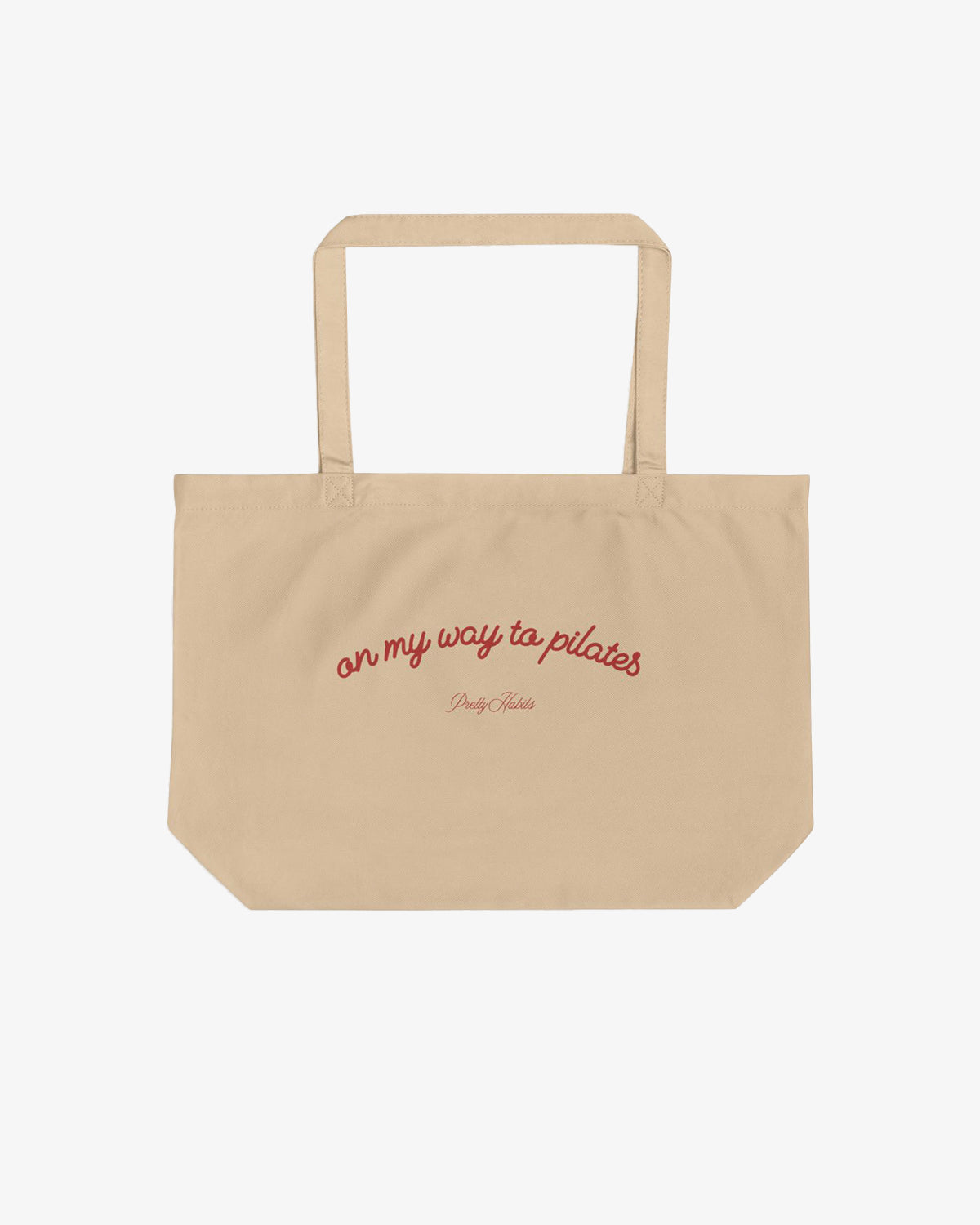 On My Way To Pilates Large Tote Bag